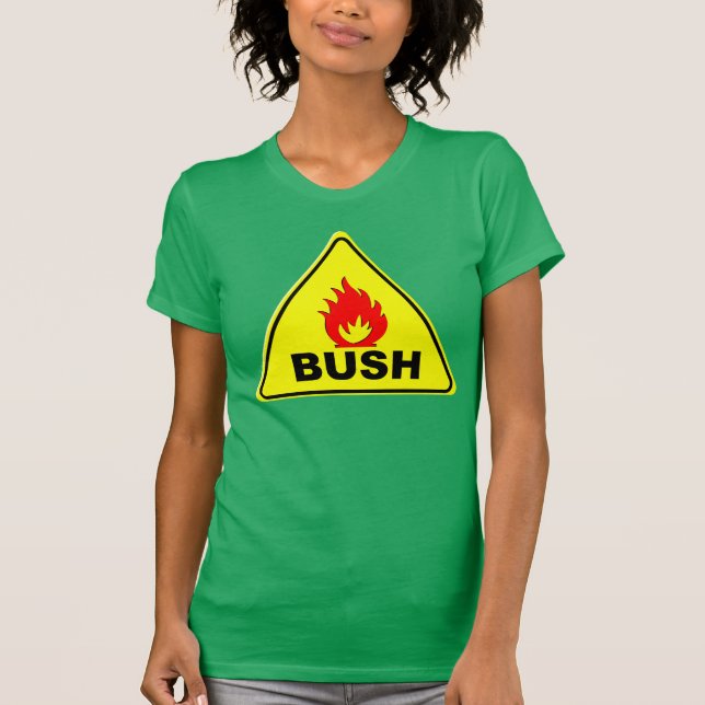 T-shirt Le FEU BUSH de précaution (Devant)