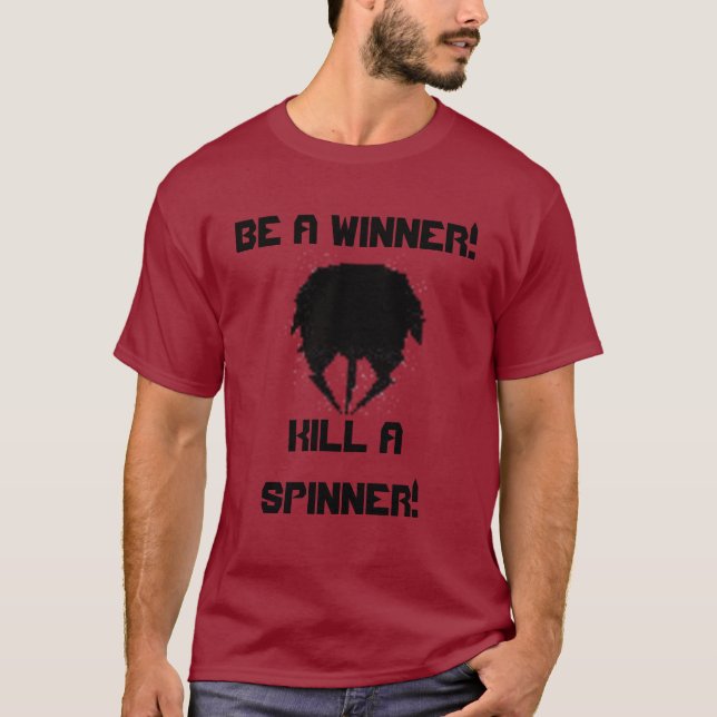 T-shirt le fileur, SOIT UN GAGNANT ! , TUEZ UN FILEUR ! (Devant)