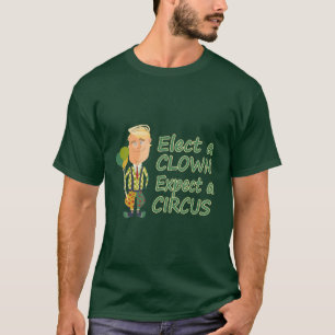 T-shirt Le Fourmi-Atout drôle   élisent un clown attendent