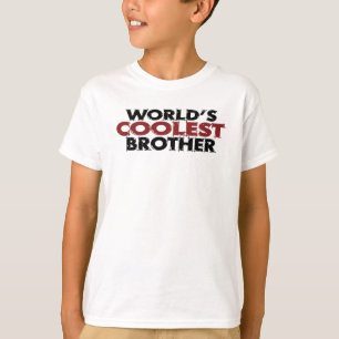 T-shirt Le frère le plus frais des mondes