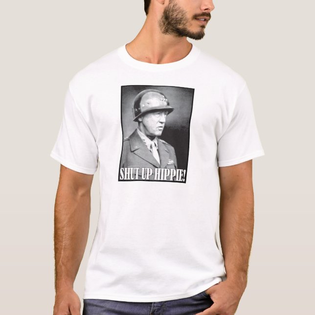 T-shirt Le Général Patton dit fermée la hippie ! (Devant)
