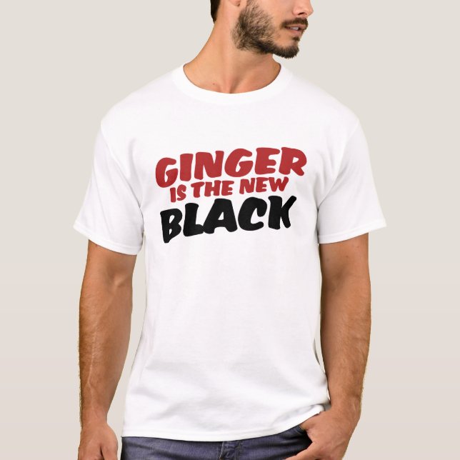 T-shirt Le gingembre est le nouveau Black (Devant)