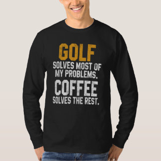 T-shirt Le golf résout mes problèmes Café   Golf trou Papa