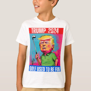 T-SHIRT LE GOLF TRUMP 2024 ÉTAIT AMUSANT