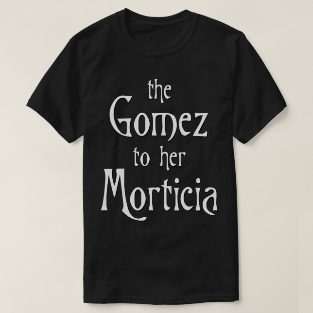 T-shirt Le Gomez à sa Morticia (Design devant)