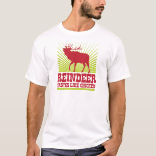T-shirt Le goût de renne aiment le poulet