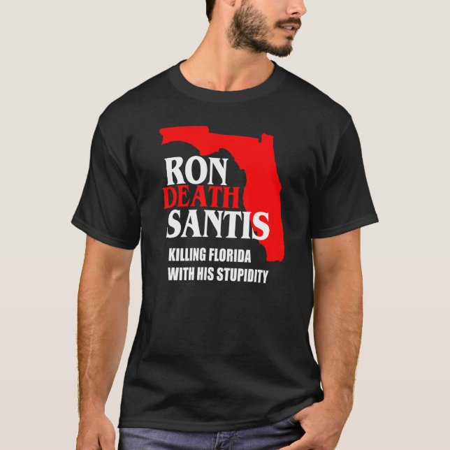 T-shirt Le gouverneur de Floride anti-Ron Desantis détruit (Devant)