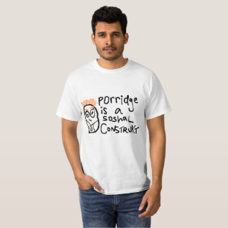 T-shirt Le gruau est une pièce en t sociale de