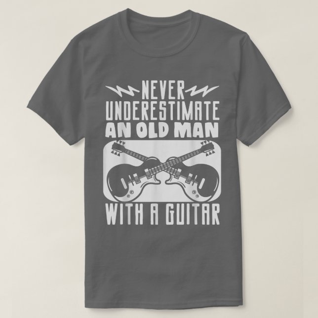 T-shirt Le Guitariste Ne Sous-Estime Jamais Un Vieux Homme (Design devant)