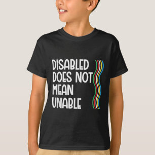 T-shirt Le Handicap N'Est Pas Une Fierté Invalide Égale