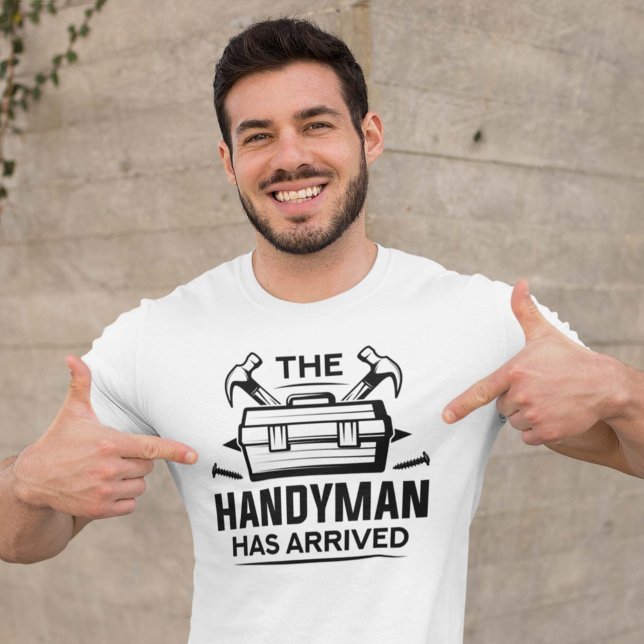 T-shirt Le Handyman Est Arrivé (handyman shirt)