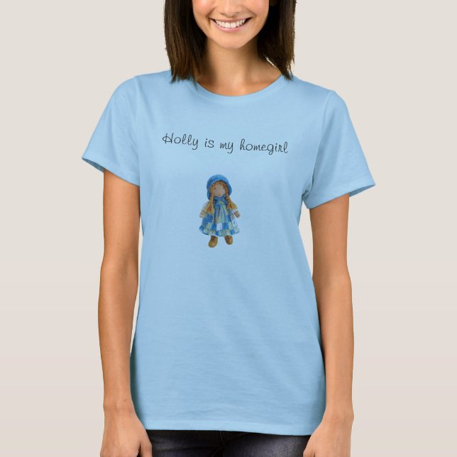T-shirt Le houx est mon homegirl (Devant)