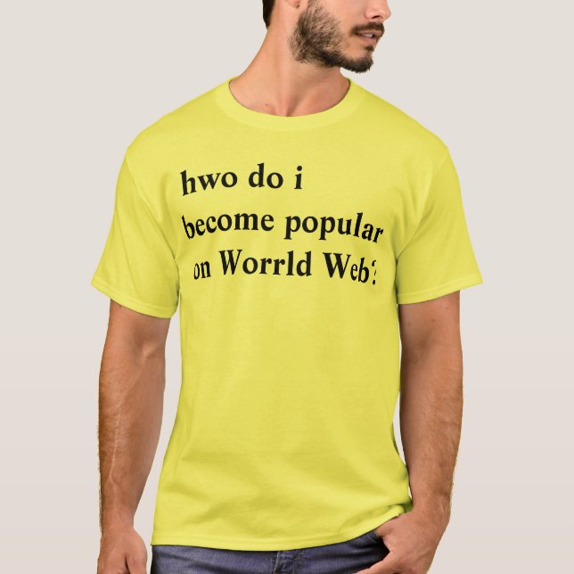 T-shirt le hwo font je deviennent populaire sur le Web de (Devant)