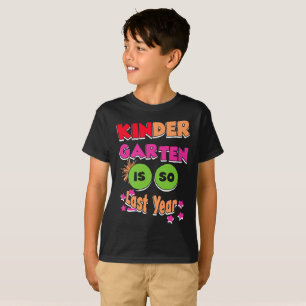 T-shirt Le jardin d'enfants est si Dernière année Premier 