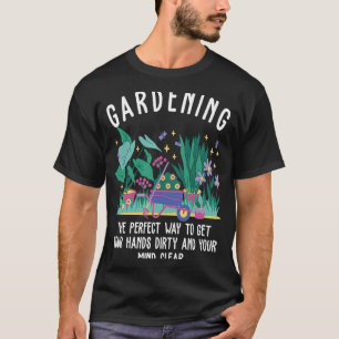 T-shirt Le jardinage, le moyen idéal pour vous éclaircir l