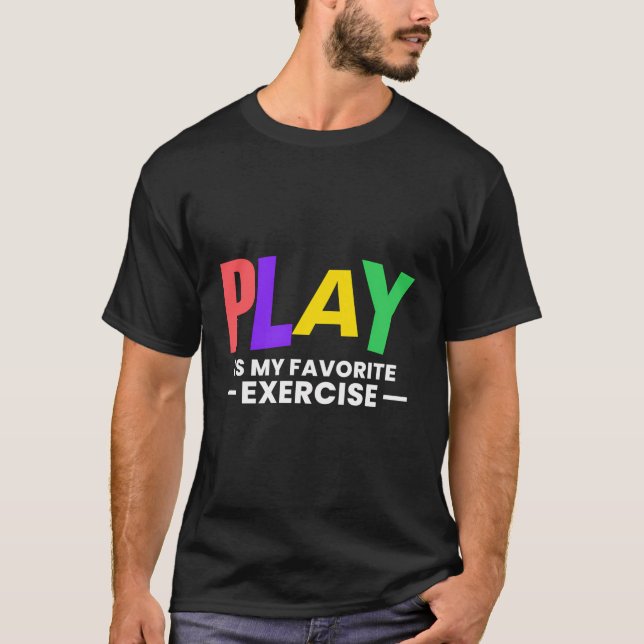 T-shirt Le jeu est mon exercice préféré santé mentale (Devant)
