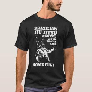 T-shirt Le Jiu Jitsu Brésilien Est Mon Genre De Fun Kickin