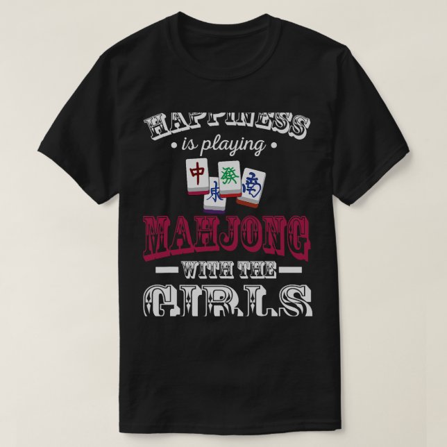T-shirt Le Joli Bonheur Est De Jouer Mahjong Avec Les Fill (Design devant)