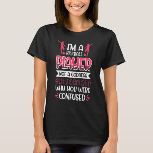 T-shirt Le Joueur De Kickball Pas Une Déesse Peut Voir Pou
