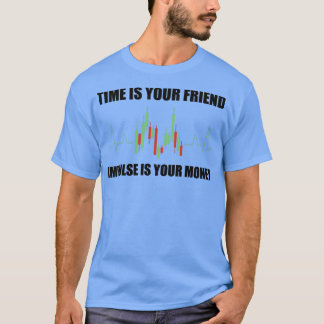 T-shirt Le Jour De Commerce Est Votre Ami Impulse Est L'Ar