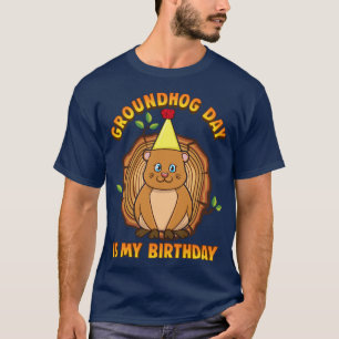 T-shirt Le jour de Groundhog est mon anniversaire