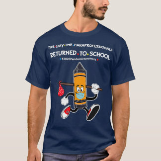 T-shirt Le Jour Où Les Paraprofessionnels Reviennent À L'É