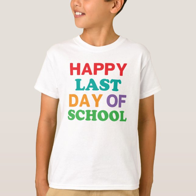 T-shirt Le jour passé heureux de la chemise d'école (Devant)