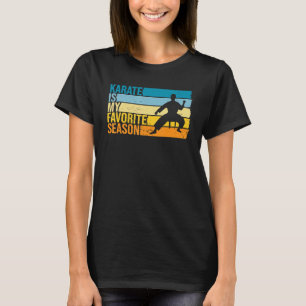 T-shirt Le karaté est ma saison préférée pour Karateka