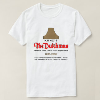 T-shirt Le Kunz's The Dutchman Restaurant & Lounge