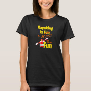 T-shirt Le Lac Kayaking Est Plus Amusant Que Le Bateau Amu