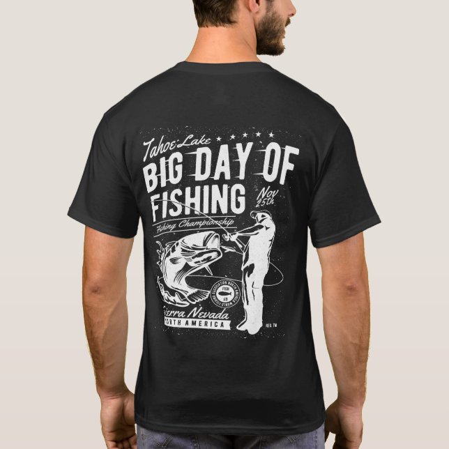 T-shirt Le lac Tahoe Big Day of Fishing (Dos)