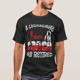 T-shirt Le Légendaire Entraîneur De Cheer A Retraité La Re
