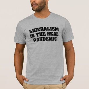 T-shirt le libéralisme est la véritable pandémie, le T-Sh 