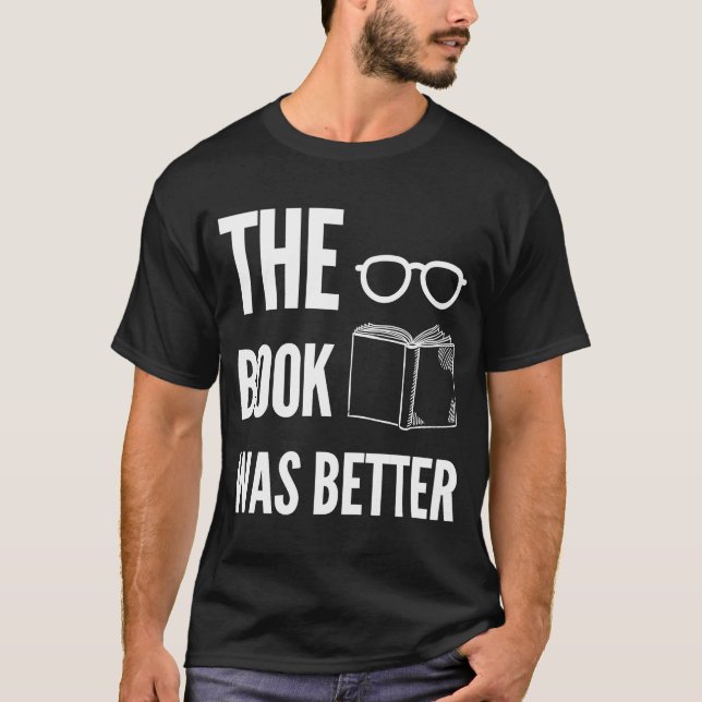 T-shirt Le Livre Était Mieux (Devant)