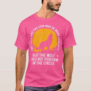 T-shirt Le Loup Ne Se Produit Pas Dans Le Cirque Wildlife