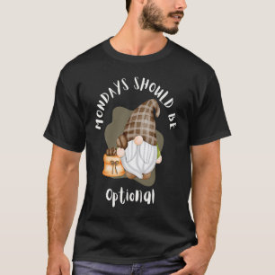 T-shirt Le Lundi Devrait Être Facultatif Cute Gnome Café T