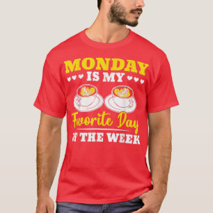 T-shirt Le Lundi Est Mon Jour Favori De La Semaine Boisson