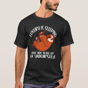 T-shirt Le Luxe Dort Jusqu'Au Réveil De Vous-Même