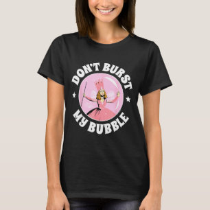 T-shirt Le Magicien d'Oz - Ne Crevez Pas Ma Bulle