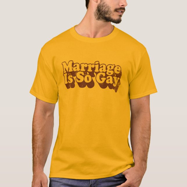 T-shirt le mariage est si gay (Devant)