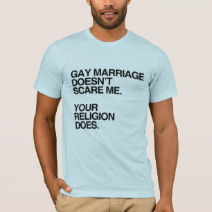 T-shirt LE MARIAGE GAY NE ME FAIT PAS PEUR -.png