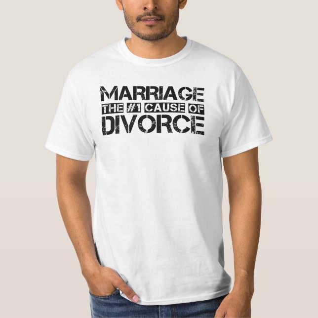 T-shirt le mariage, première cause de divorce (Devant)