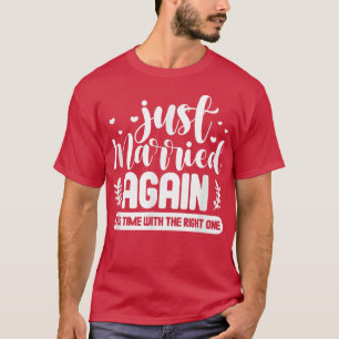 T-shirt Le mariage S'Est Marié À Nouveau Cette Fois Avec L