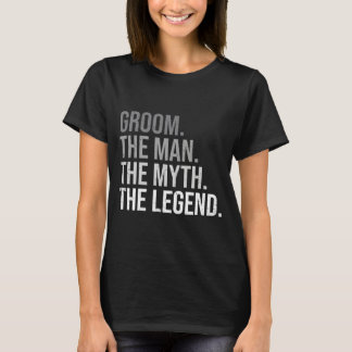 T-shirt Le marié homme le mythe la légende célibataire
