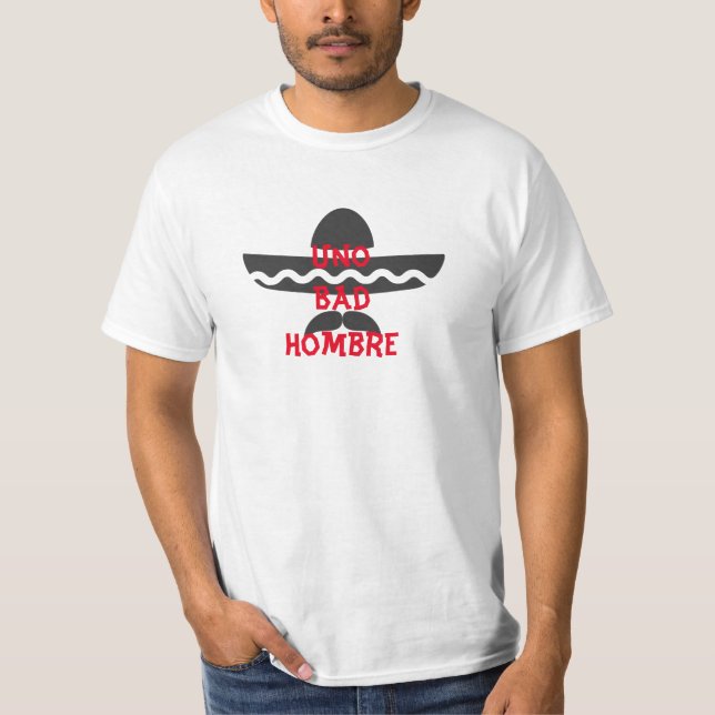 T-shirt Le mauvais Hombre de l'ONU (Devant)