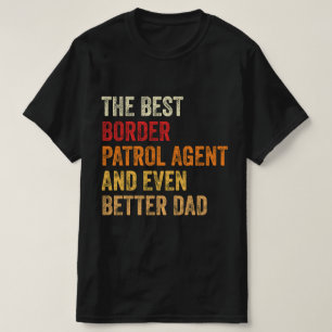 T-shirt Le Meilleur Agent De Patrouille Frontalière Et Enc