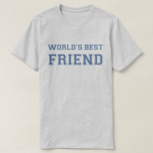 T-shirt Le meilleur ami du monde