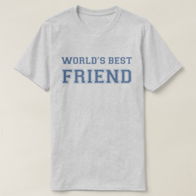T-shirt Le meilleur ami du monde (Design devant)
