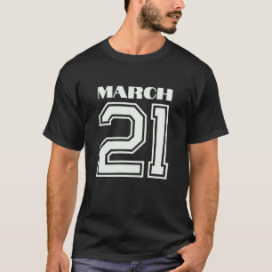 T-shirt Le Meilleur Cadeau Pour Anniversaire Mars 21