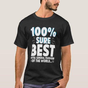 T-shirt Le Meilleur Directeur Général De L'Hôtel Du Monde 